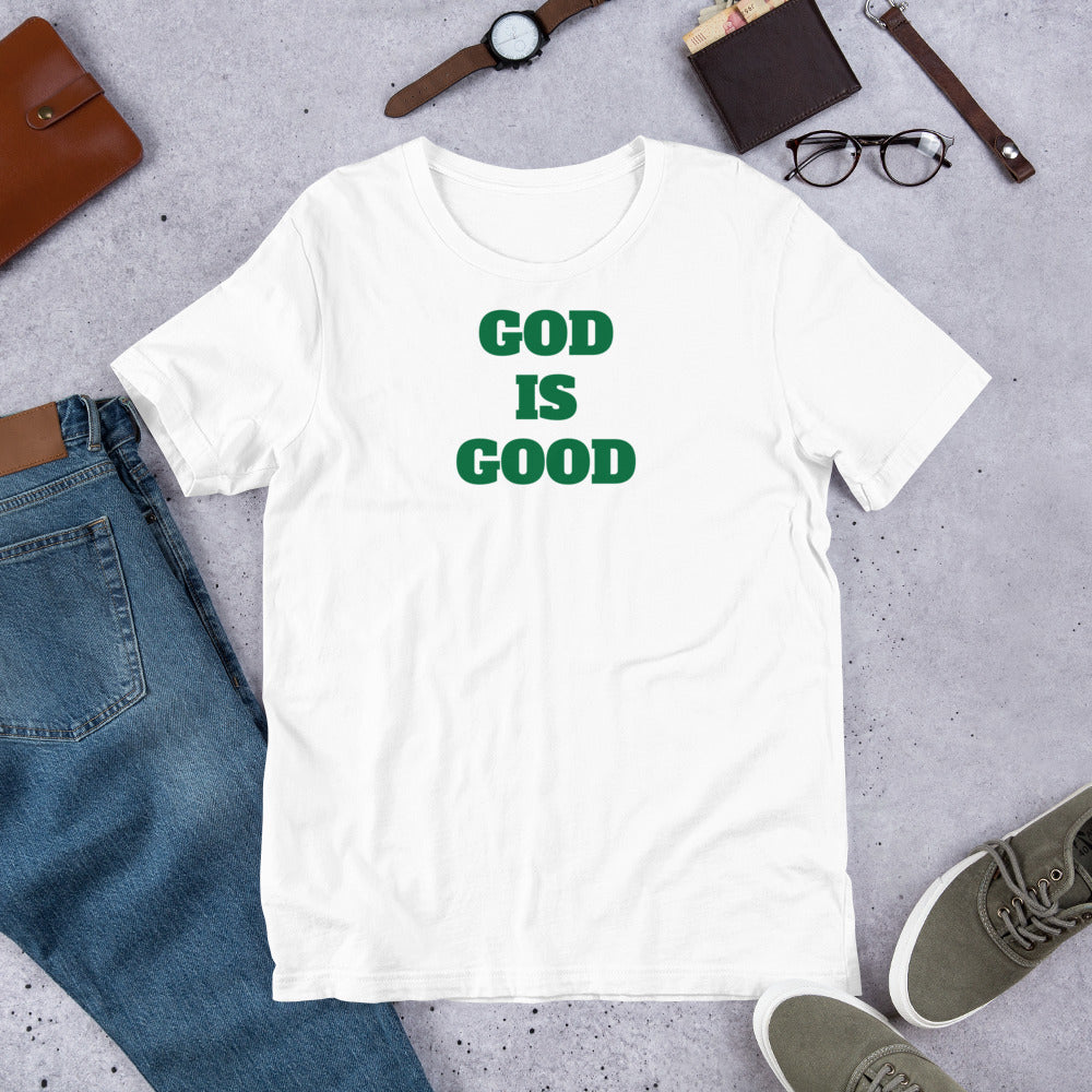 God Is Good Unisex t-shirt