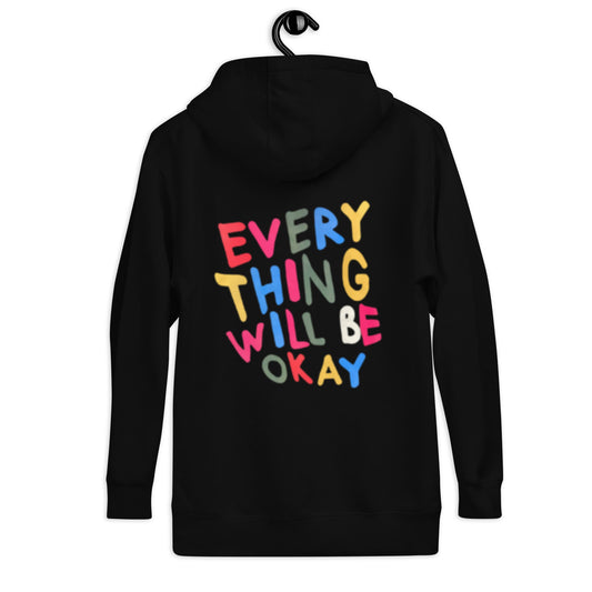 Everyone Will Be Okay Unisex Hoodie