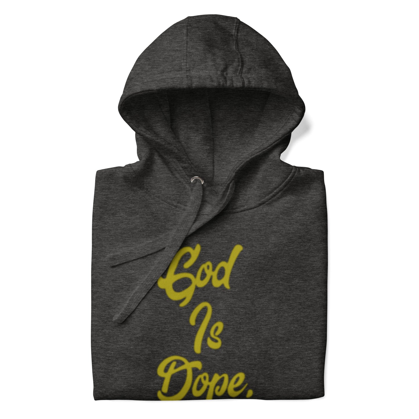 GOD IS DOPE Unisex Hoodie