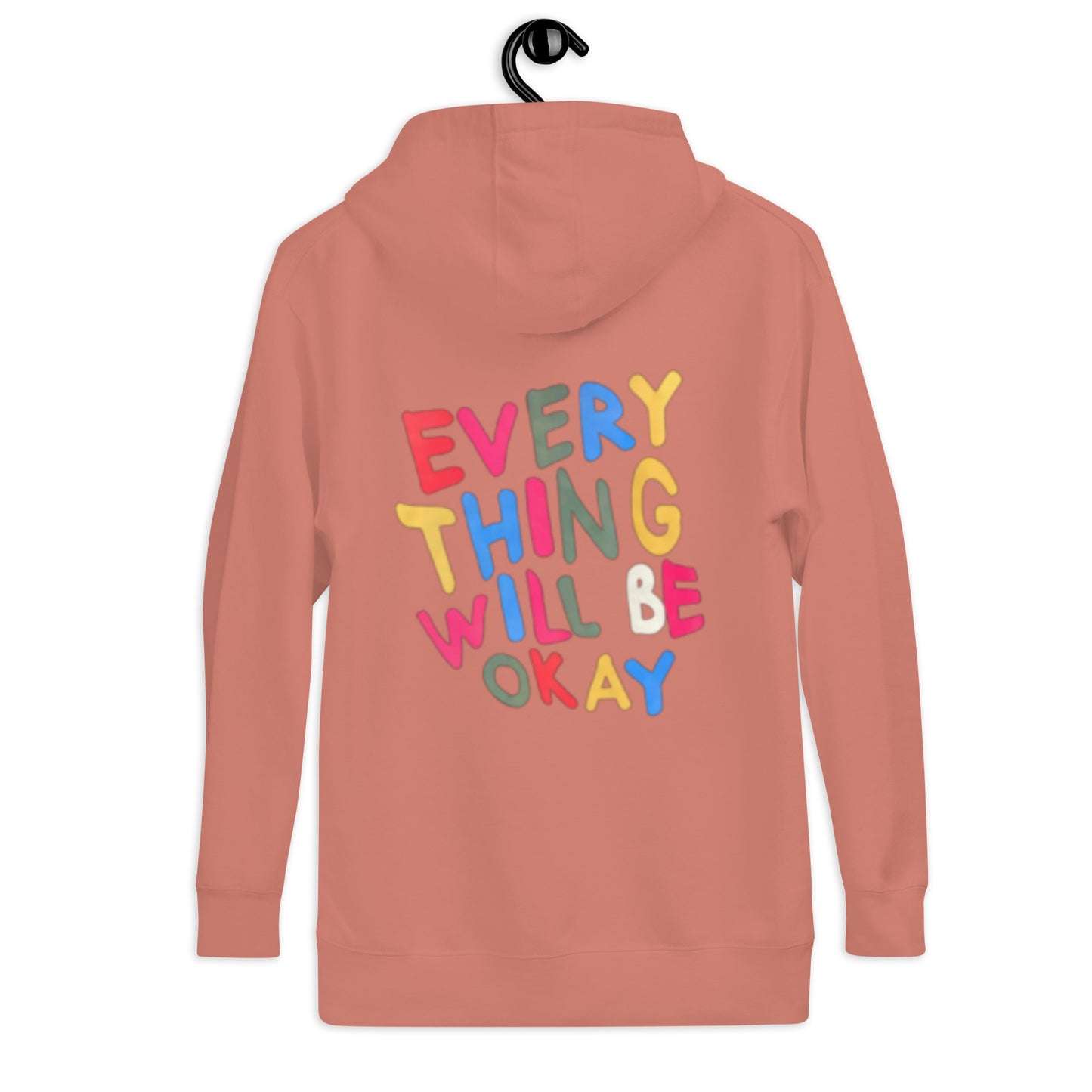 Everyone Will Be Okay Unisex Hoodie