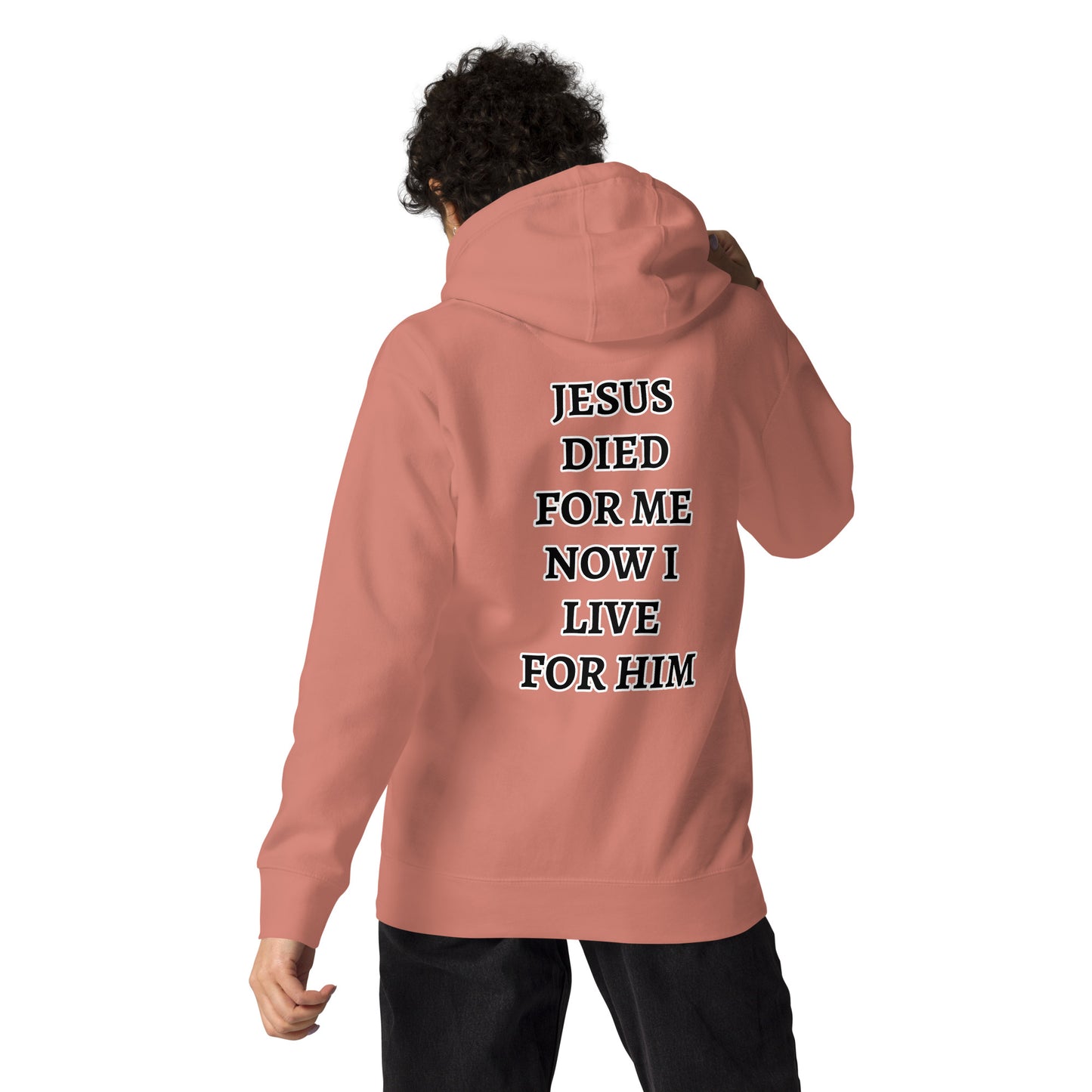 Jesus Died For Me Unisex Hoodie