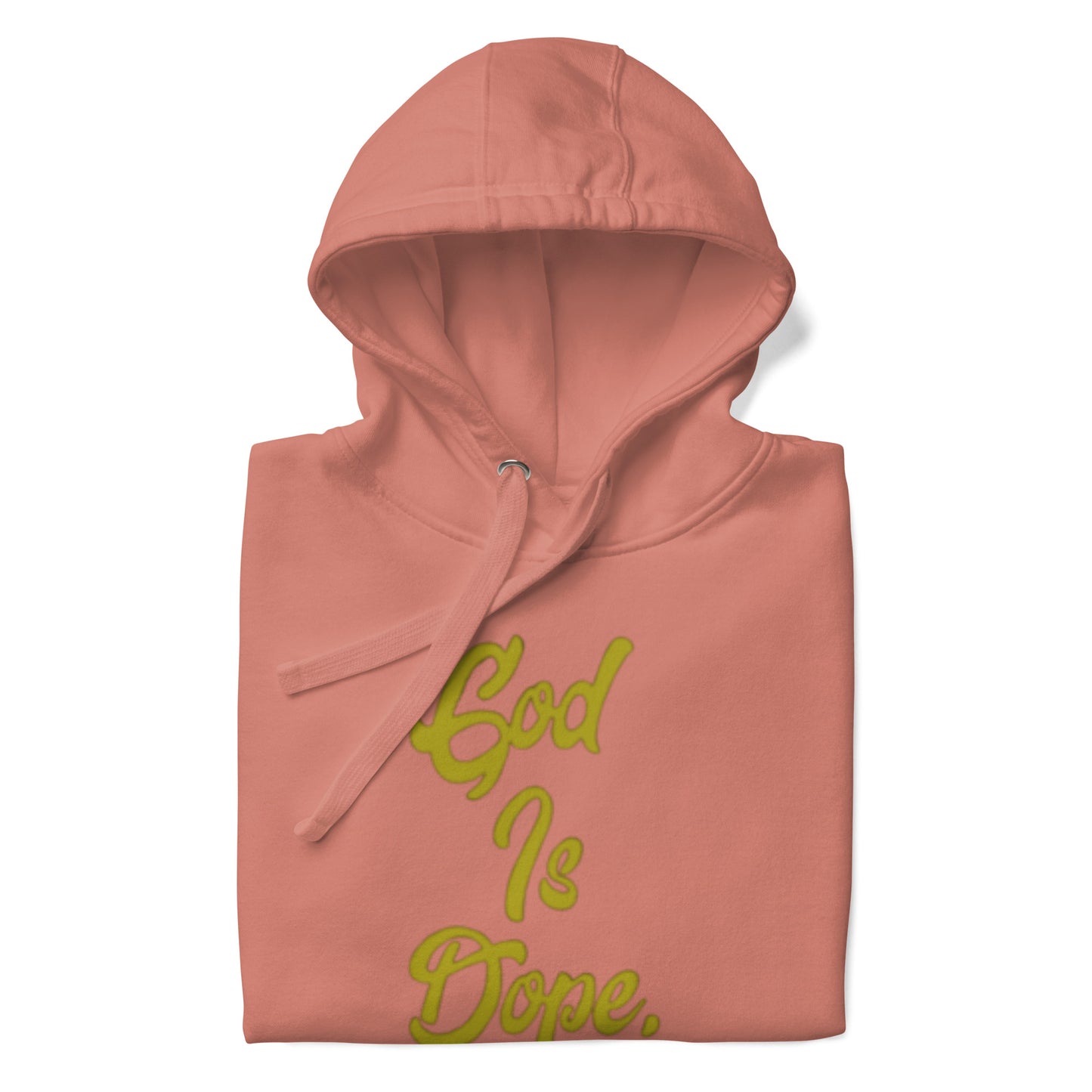 GOD IS DOPE Unisex Hoodie