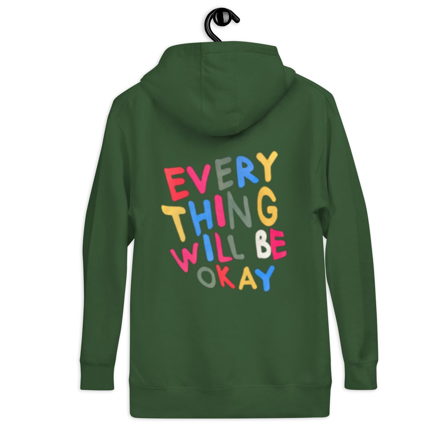 Everyone Will Be Okay Unisex Hoodie