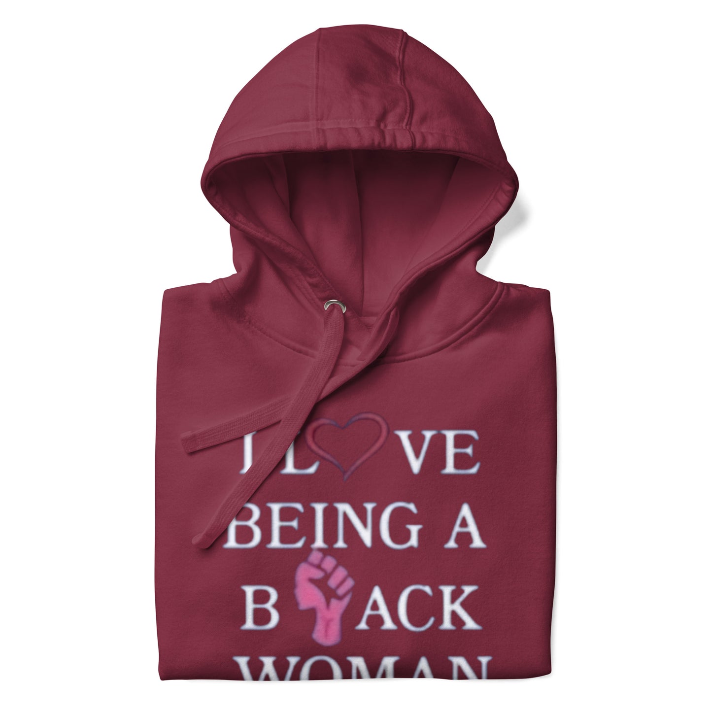 I love being a Black Women Unisex Hoodie