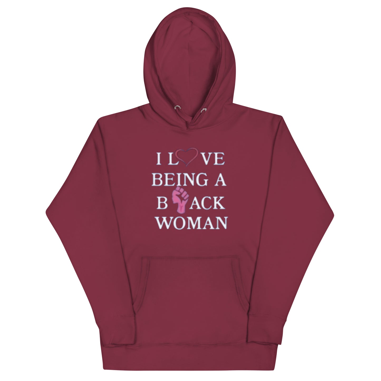 I love being a Black Women Unisex Hoodie