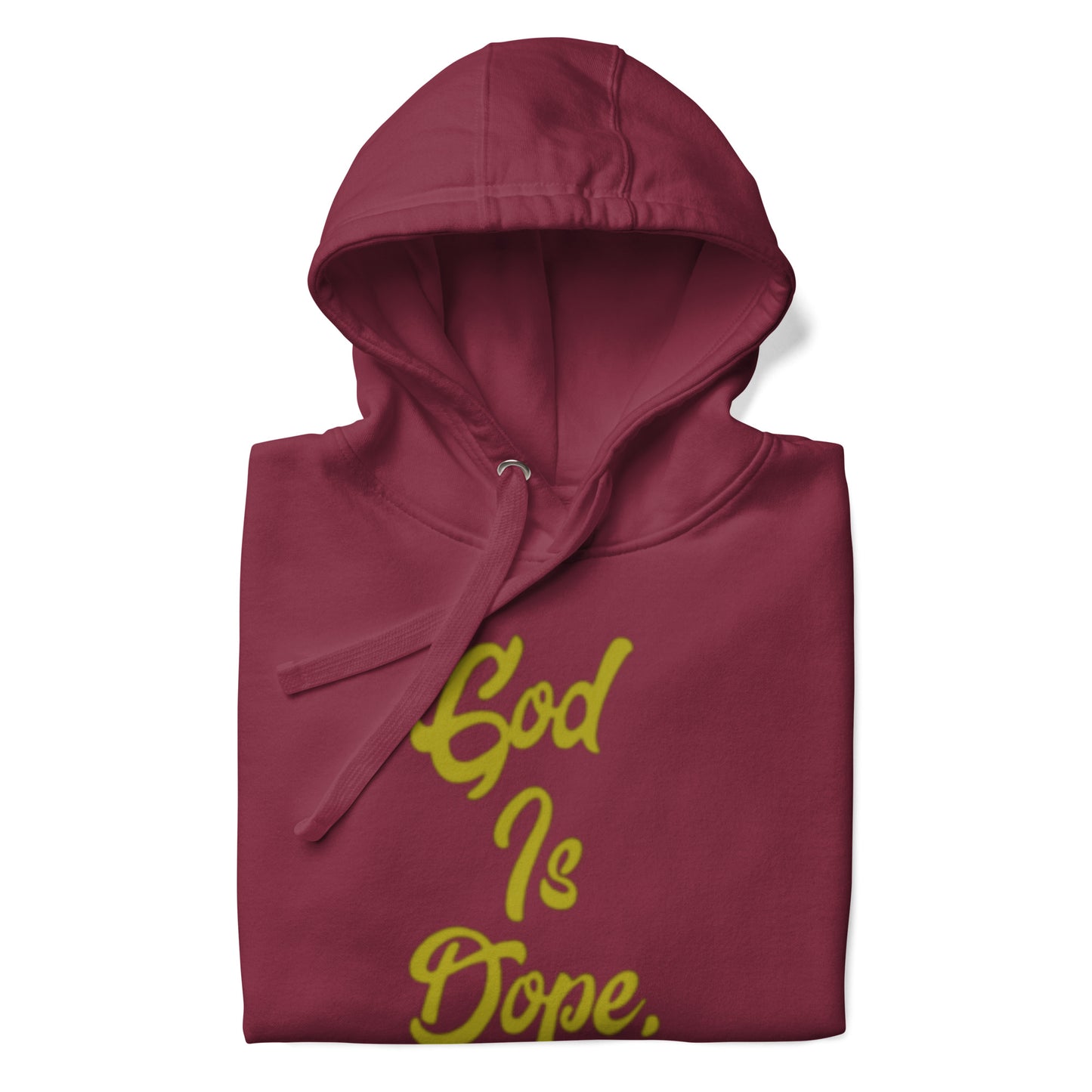 GOD IS DOPE Unisex Hoodie