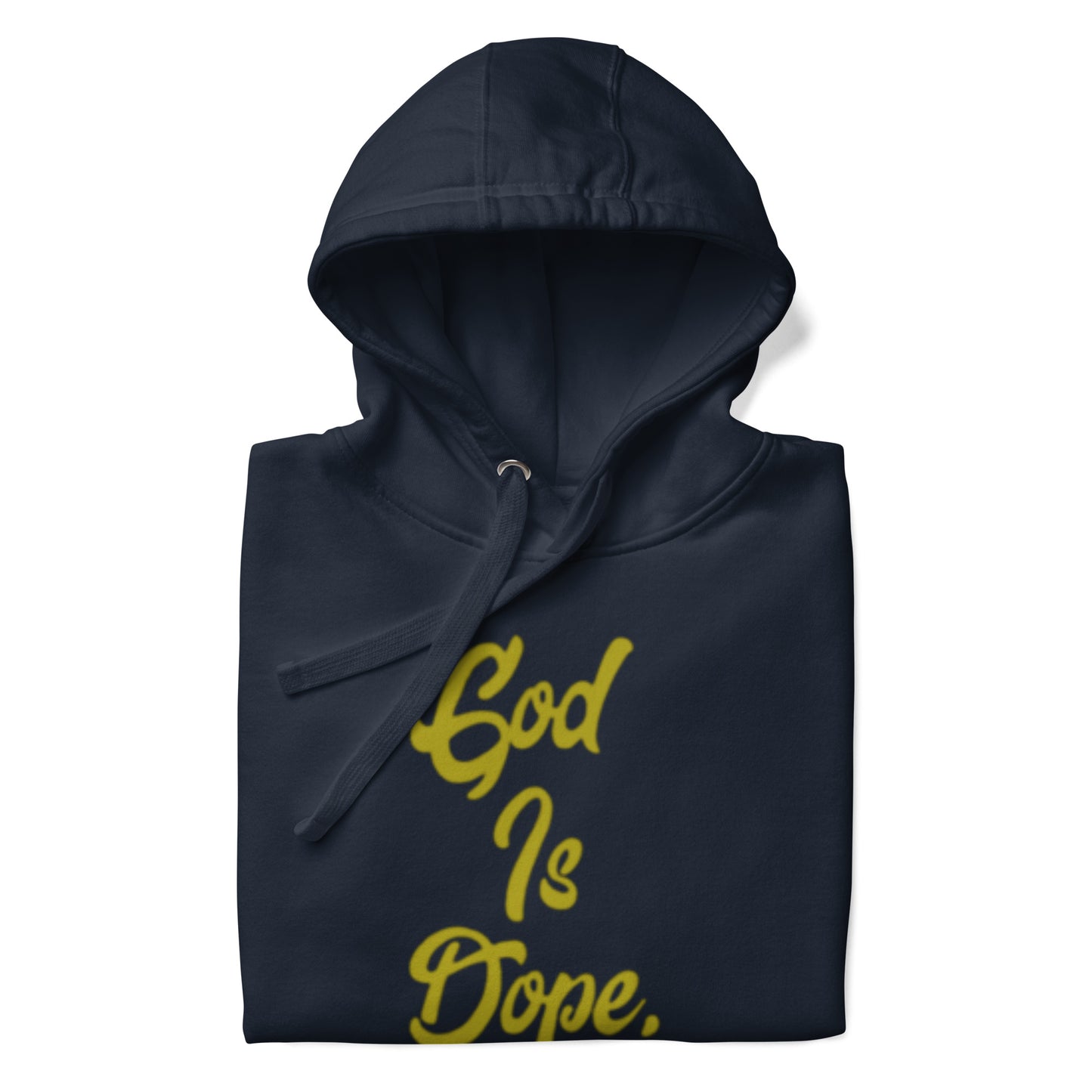 GOD IS DOPE Unisex Hoodie