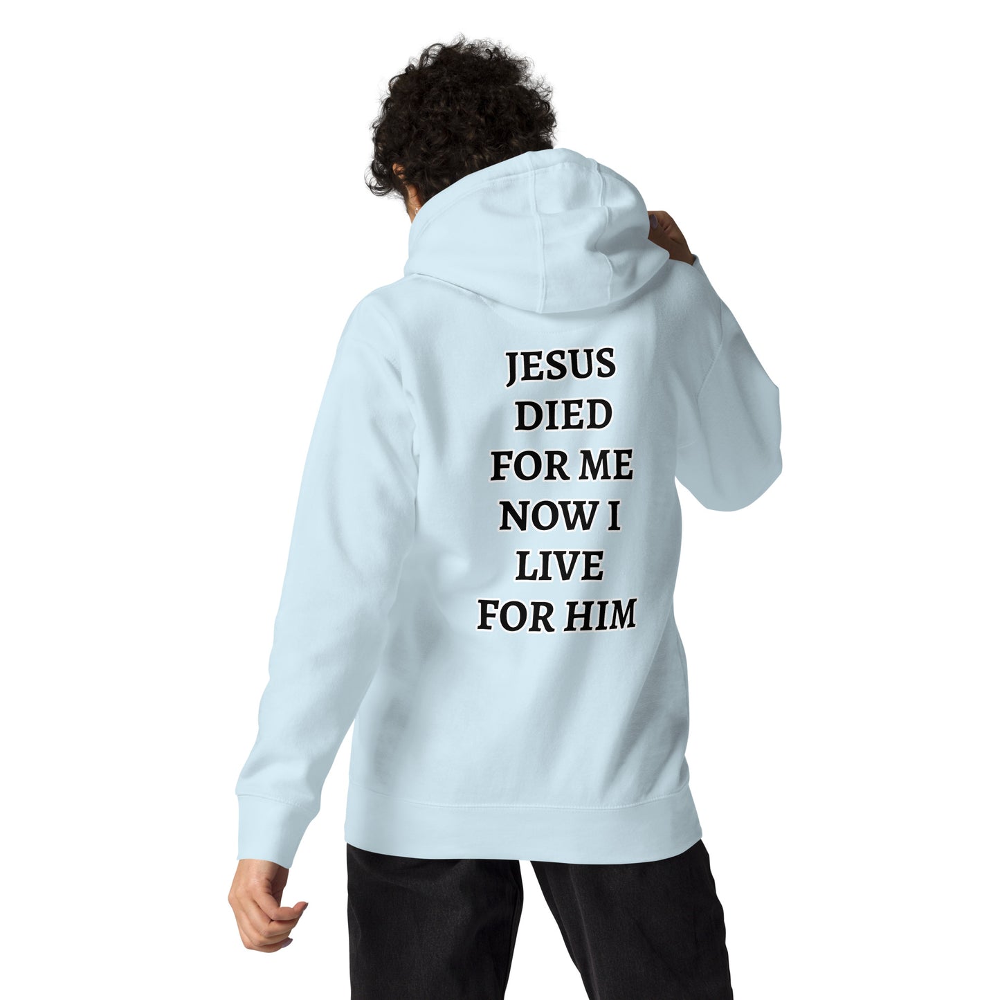 Jesus Died For Me Unisex Hoodie