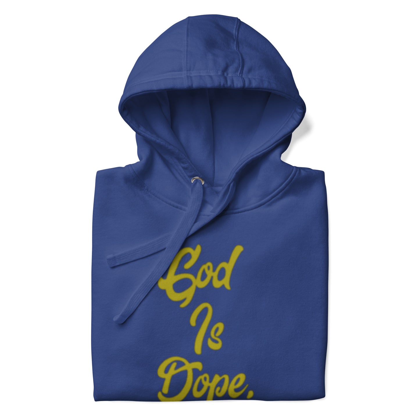 GOD IS DOPE Unisex Hoodie