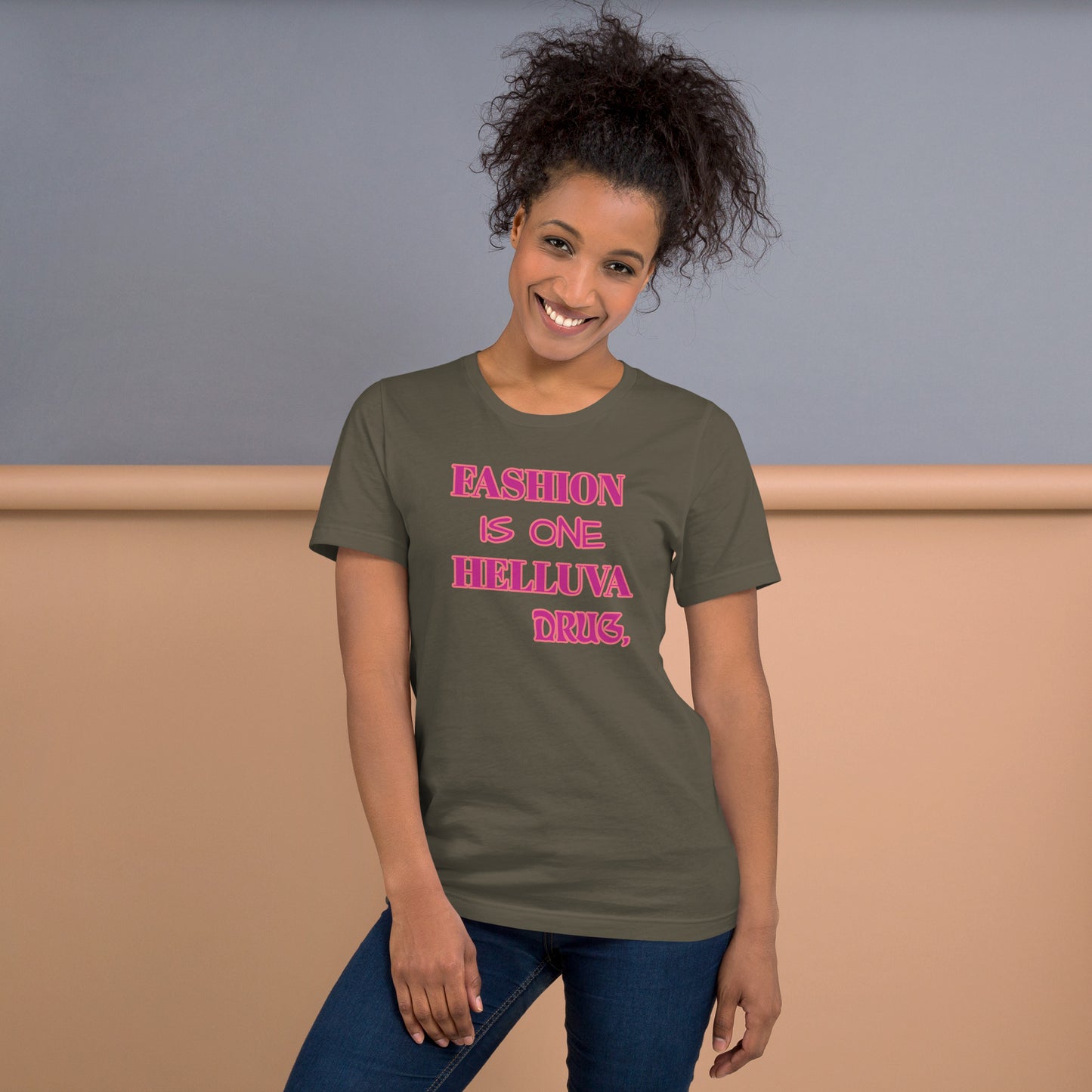 Fashion Is 1 Unisex t-shirt