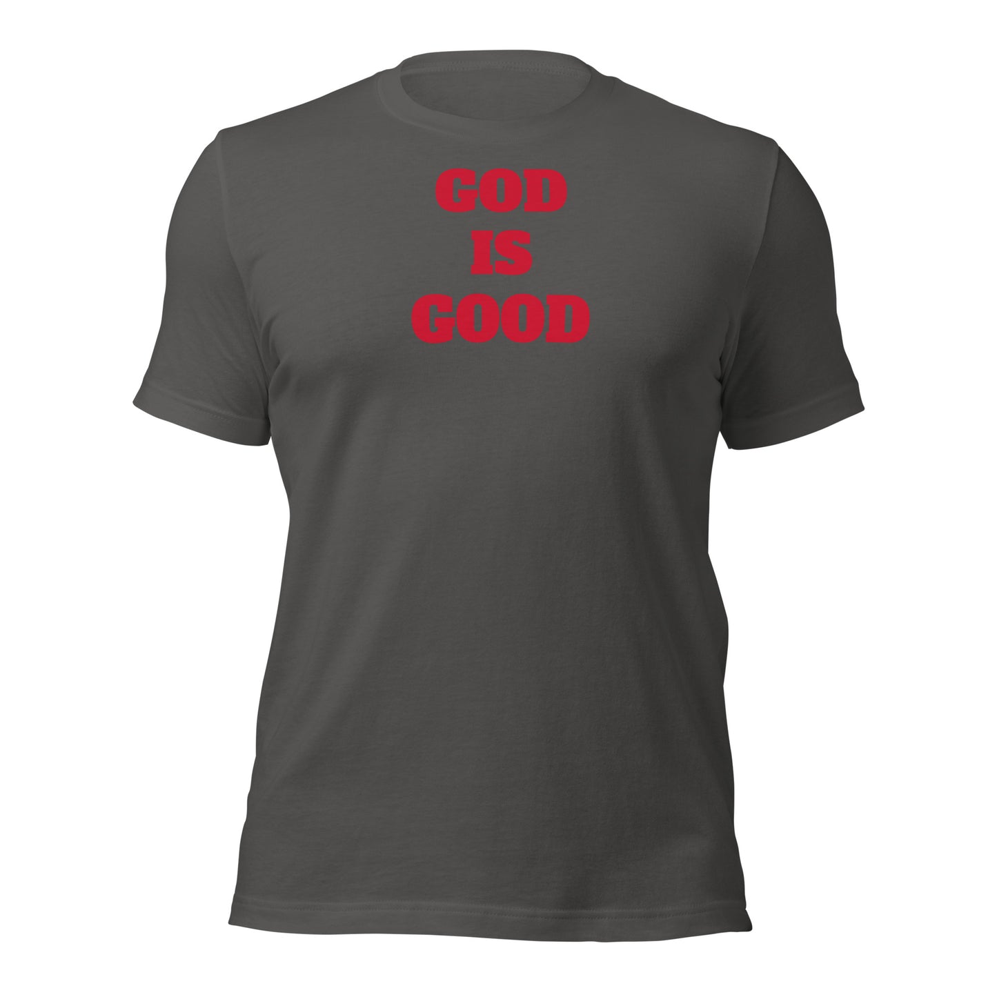 God Is Good Unisex t-shirt