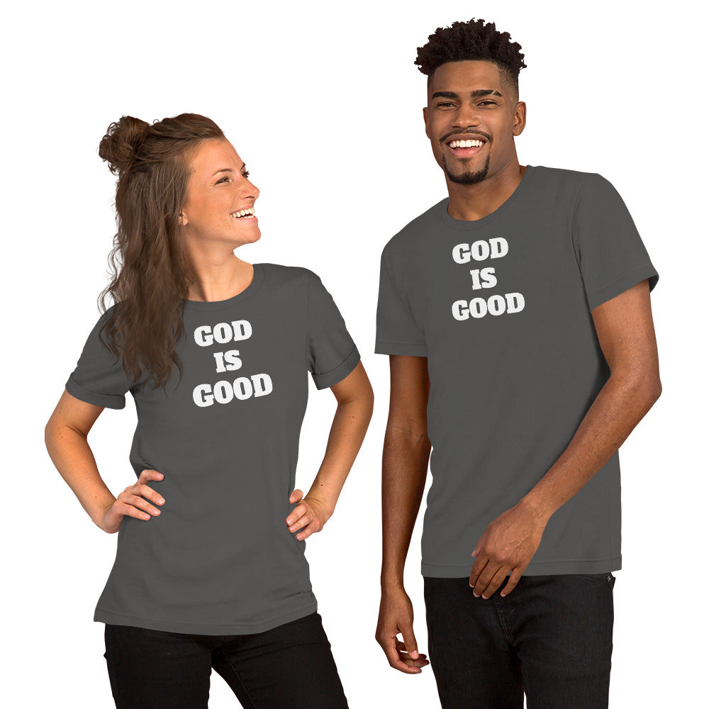 God Is Good Unisex t-shirt