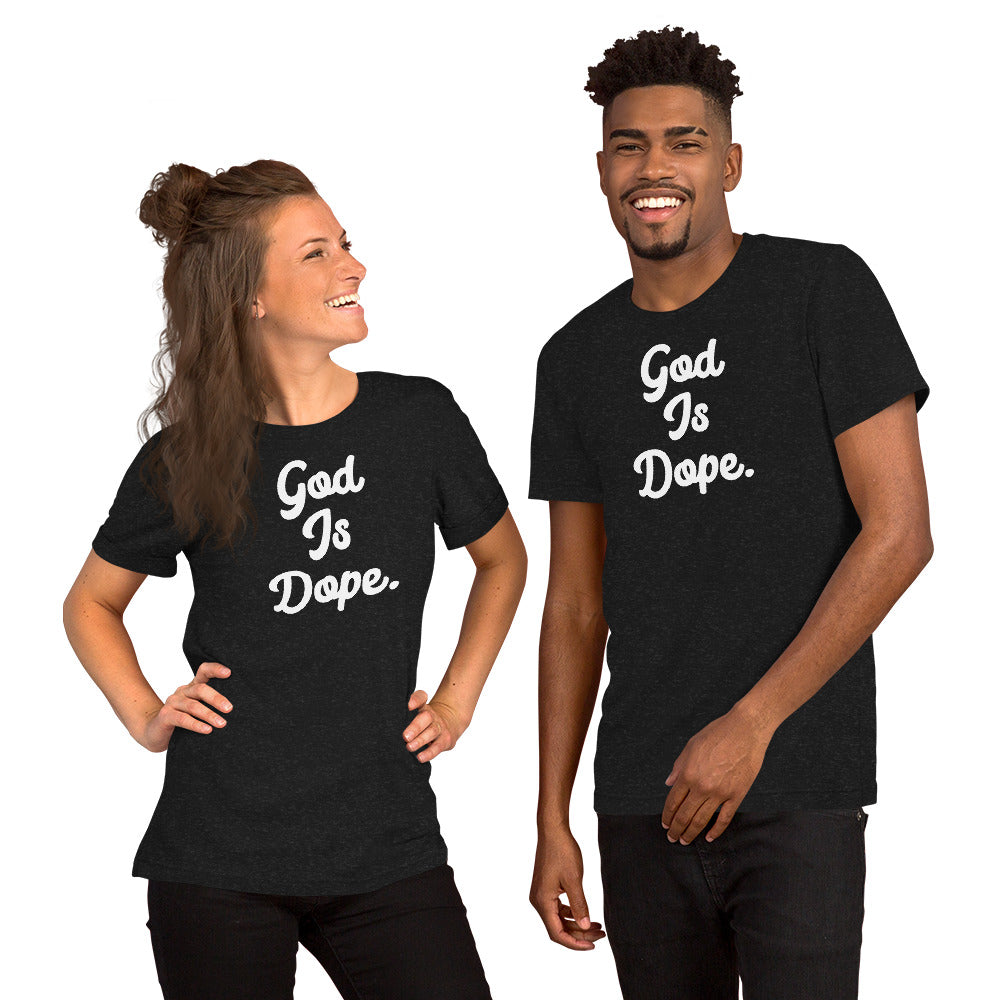 God Is Dope Unisex t-shirt