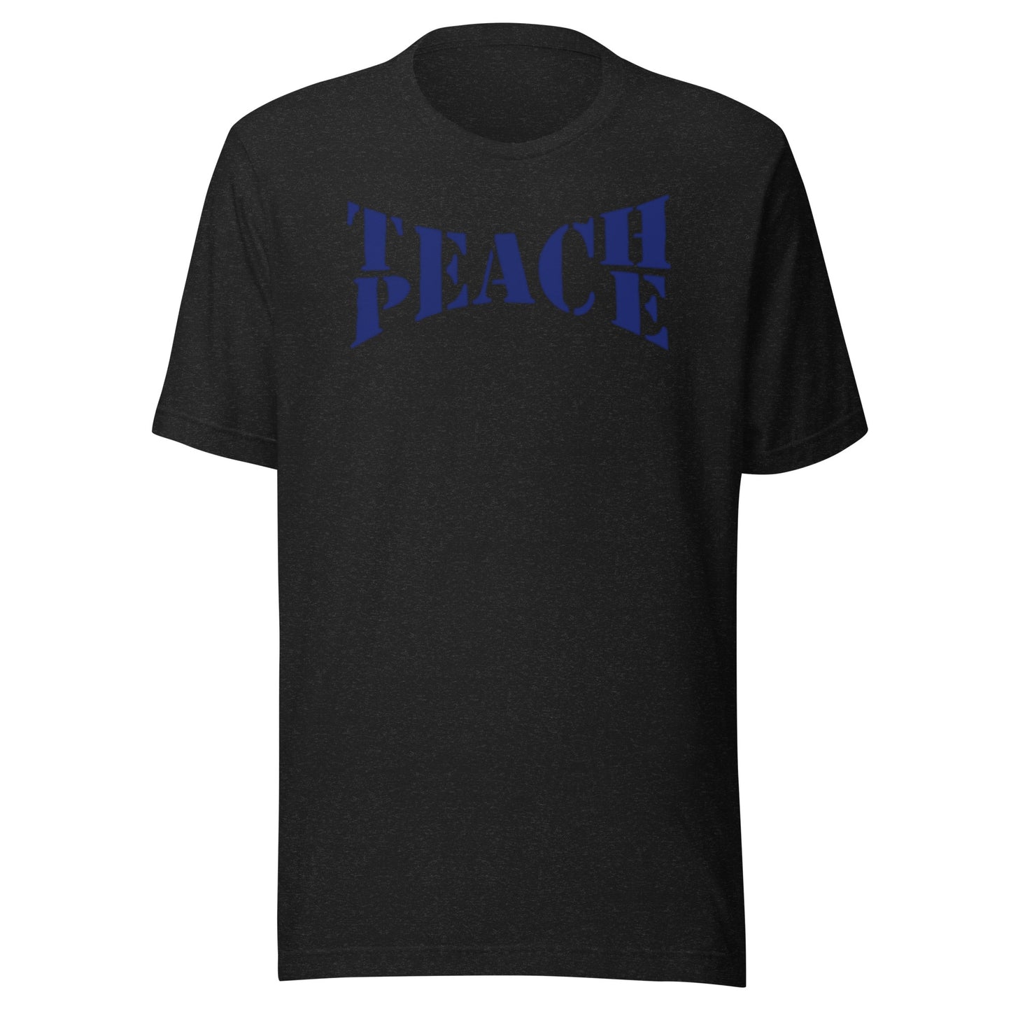 Teach Peace Unisex t-shirt