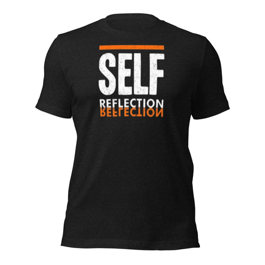 Self Reflection Unisex t-shirt