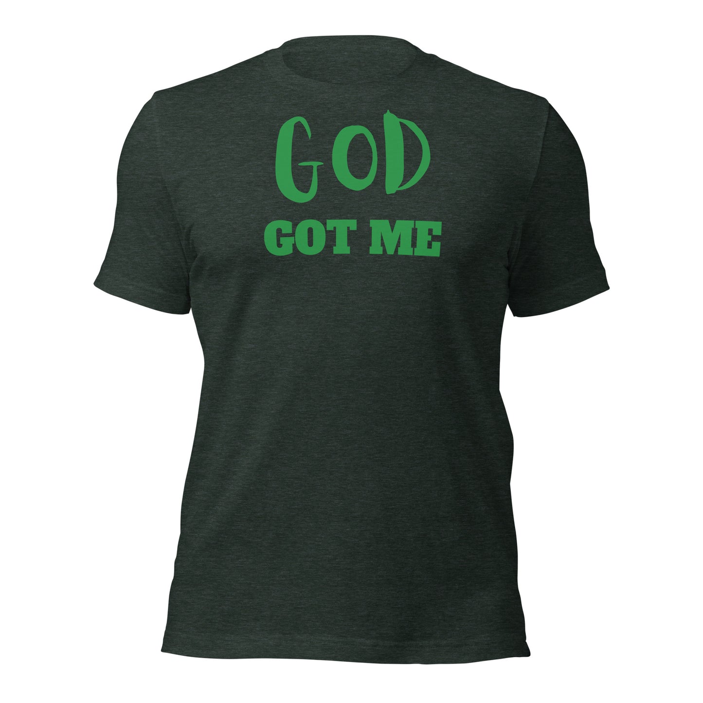 God Got Me Unisex t-shirt