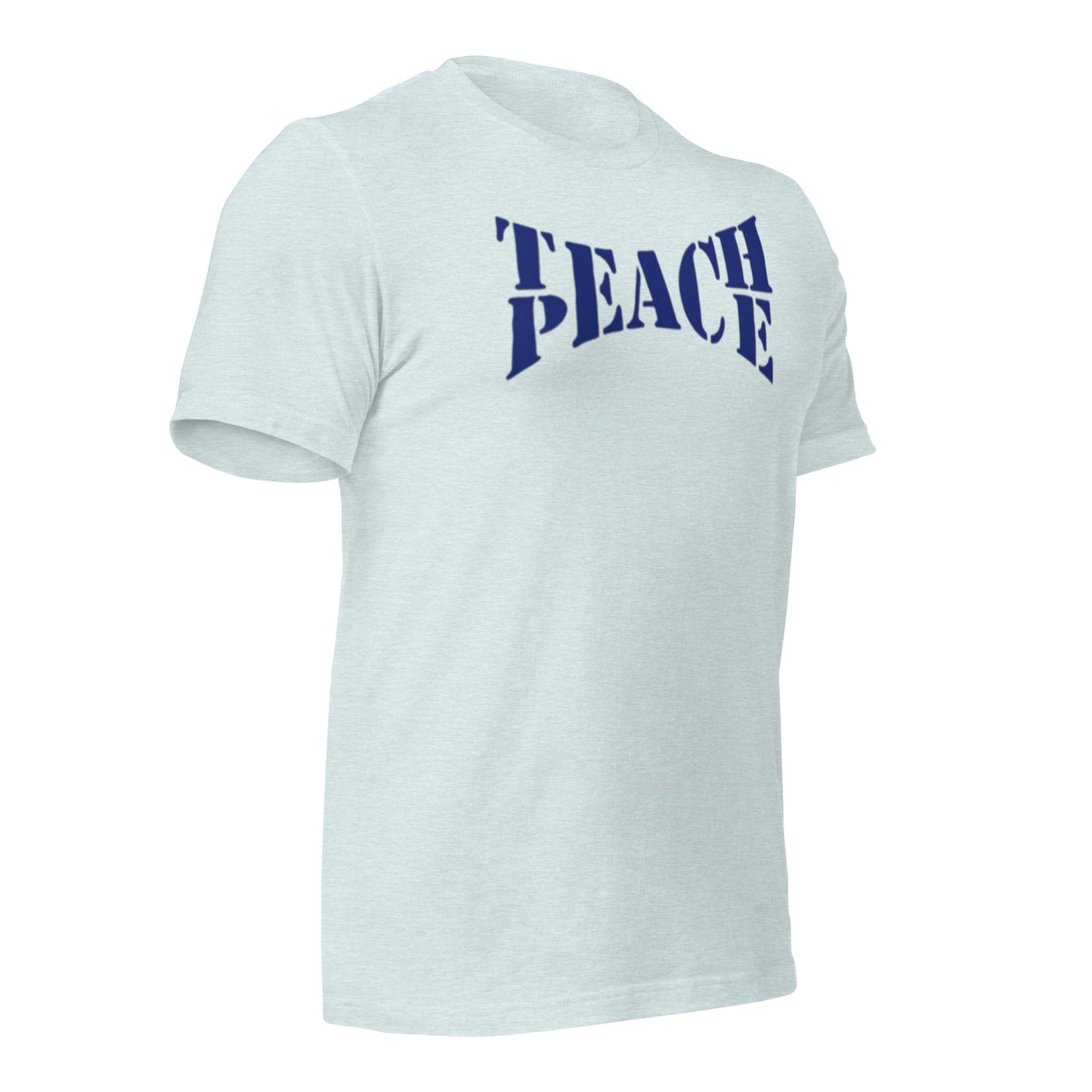 Teach Peace Unisex t-shirt