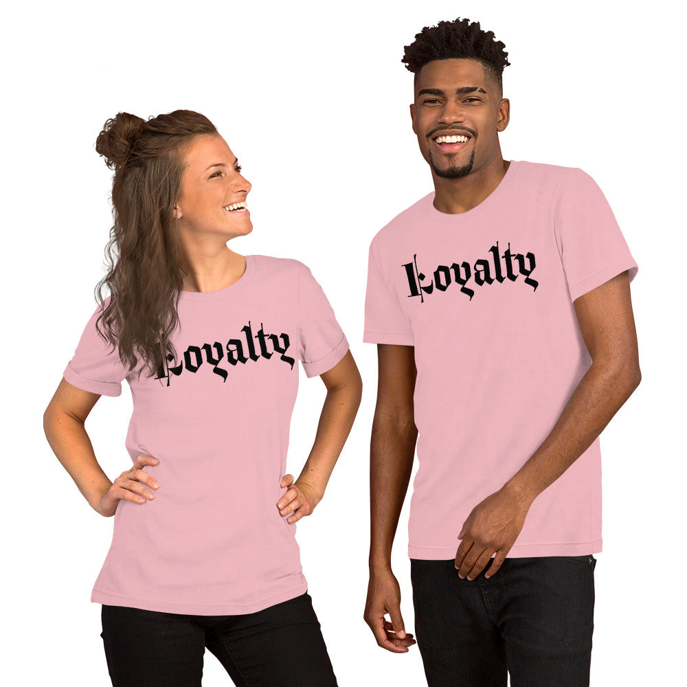 Loyalty Unisex t-shirt