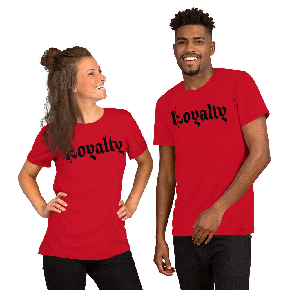 Loyalty Unisex t-shirt