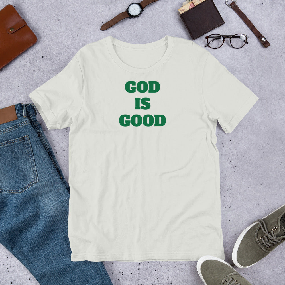 God Is Good Unisex t-shirt