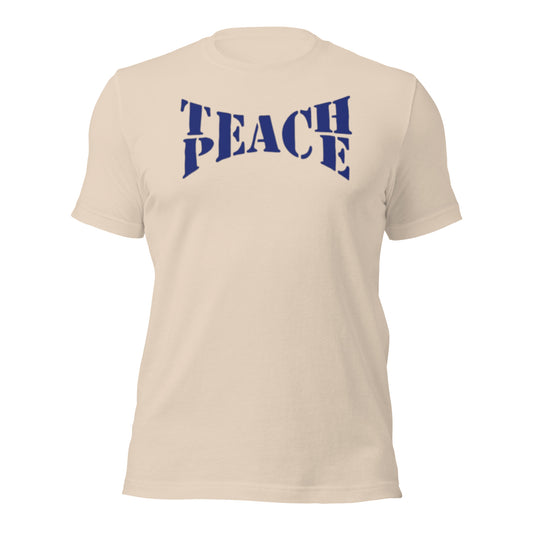 Teach Peace Unisex t-shirt