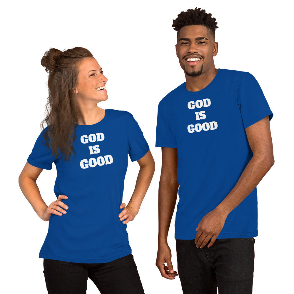 God Is Good Unisex t-shirt