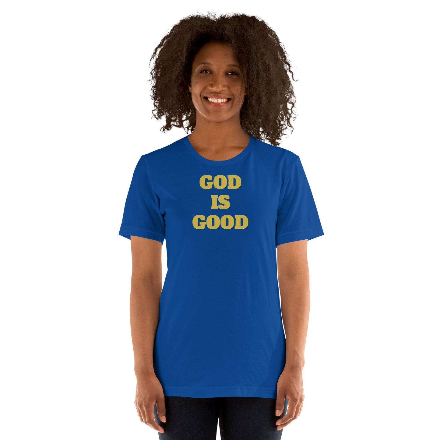 God Is Good Unisex t-shirt