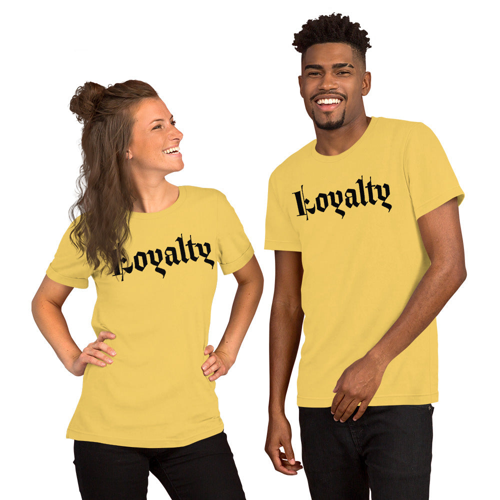 Loyalty Unisex t-shirt