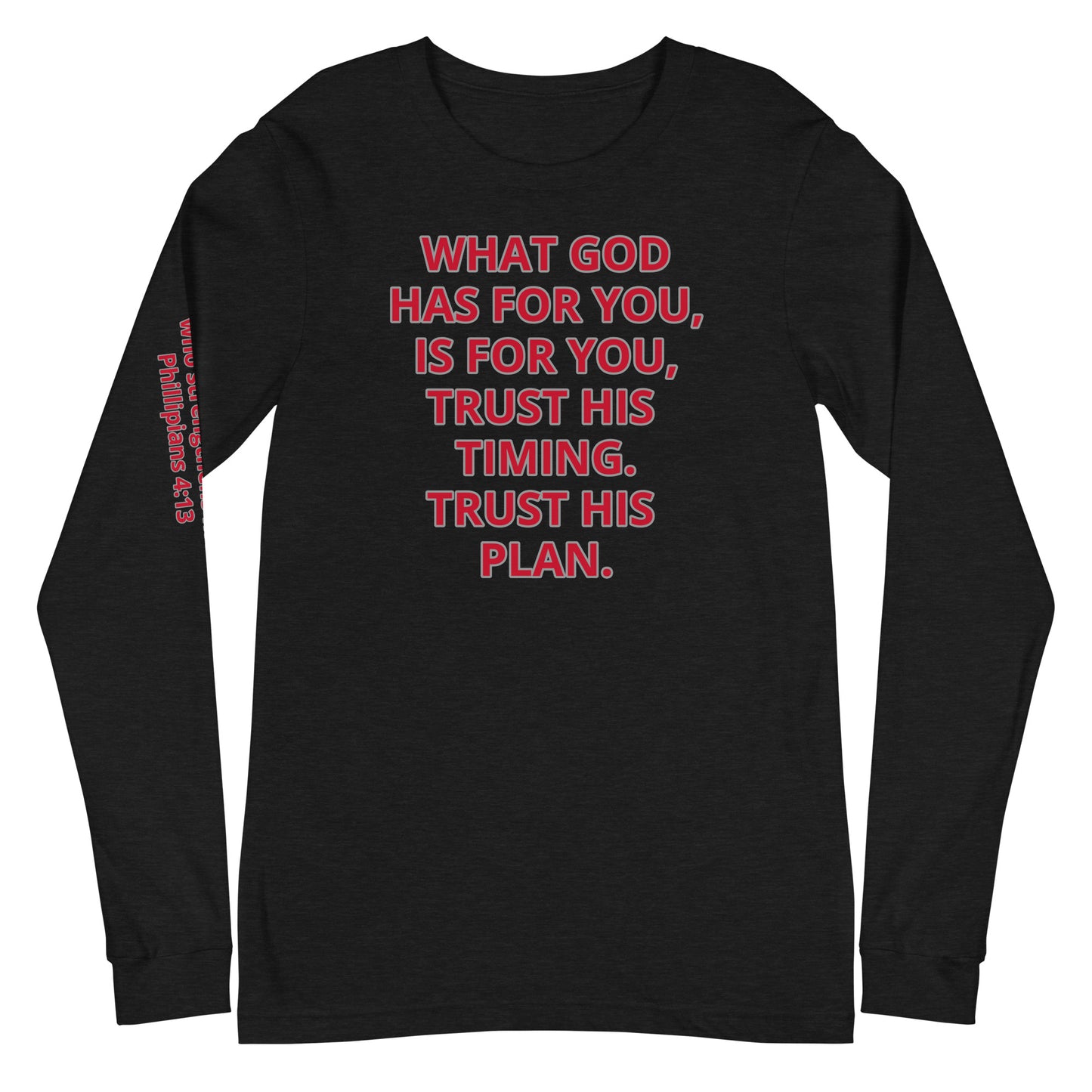 Trust GODS Timing Unisex Long Sleeve Tee