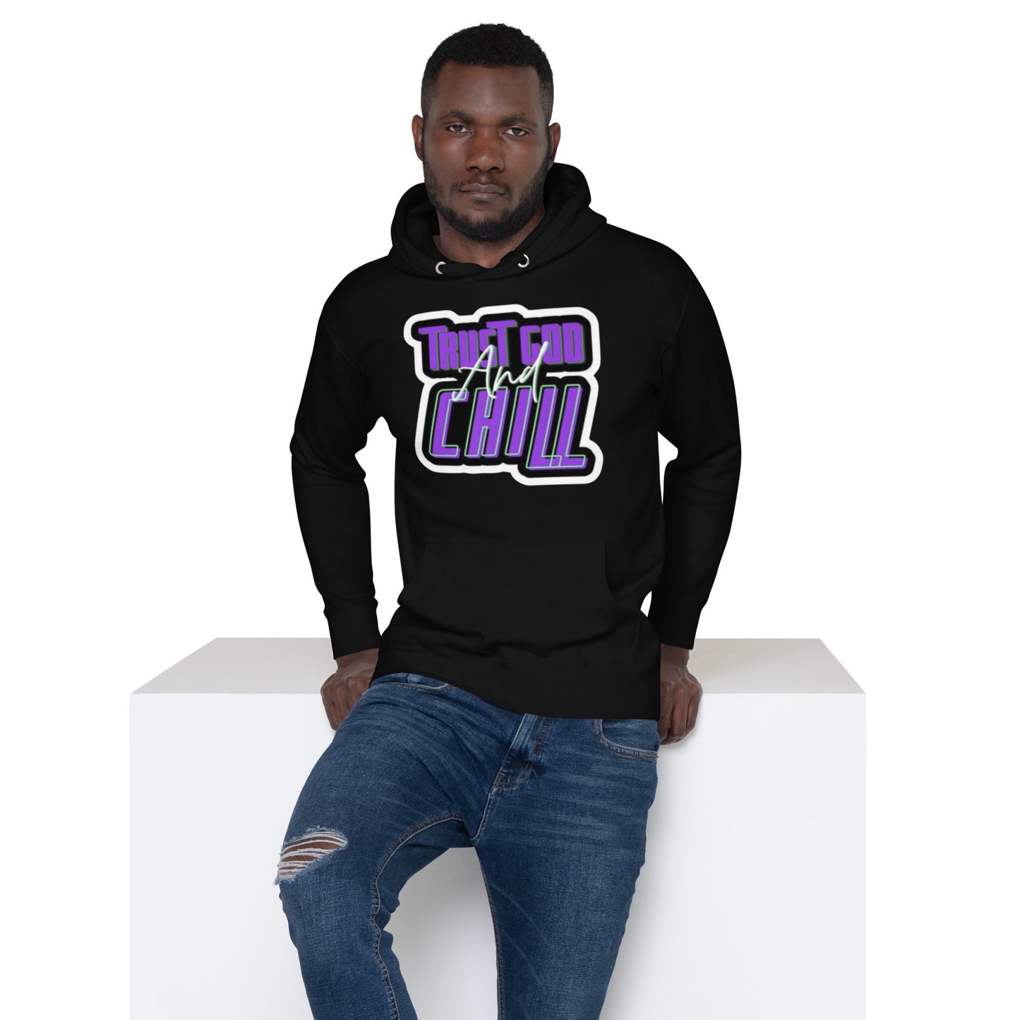 Trust God And Chill Unisex Hoodie