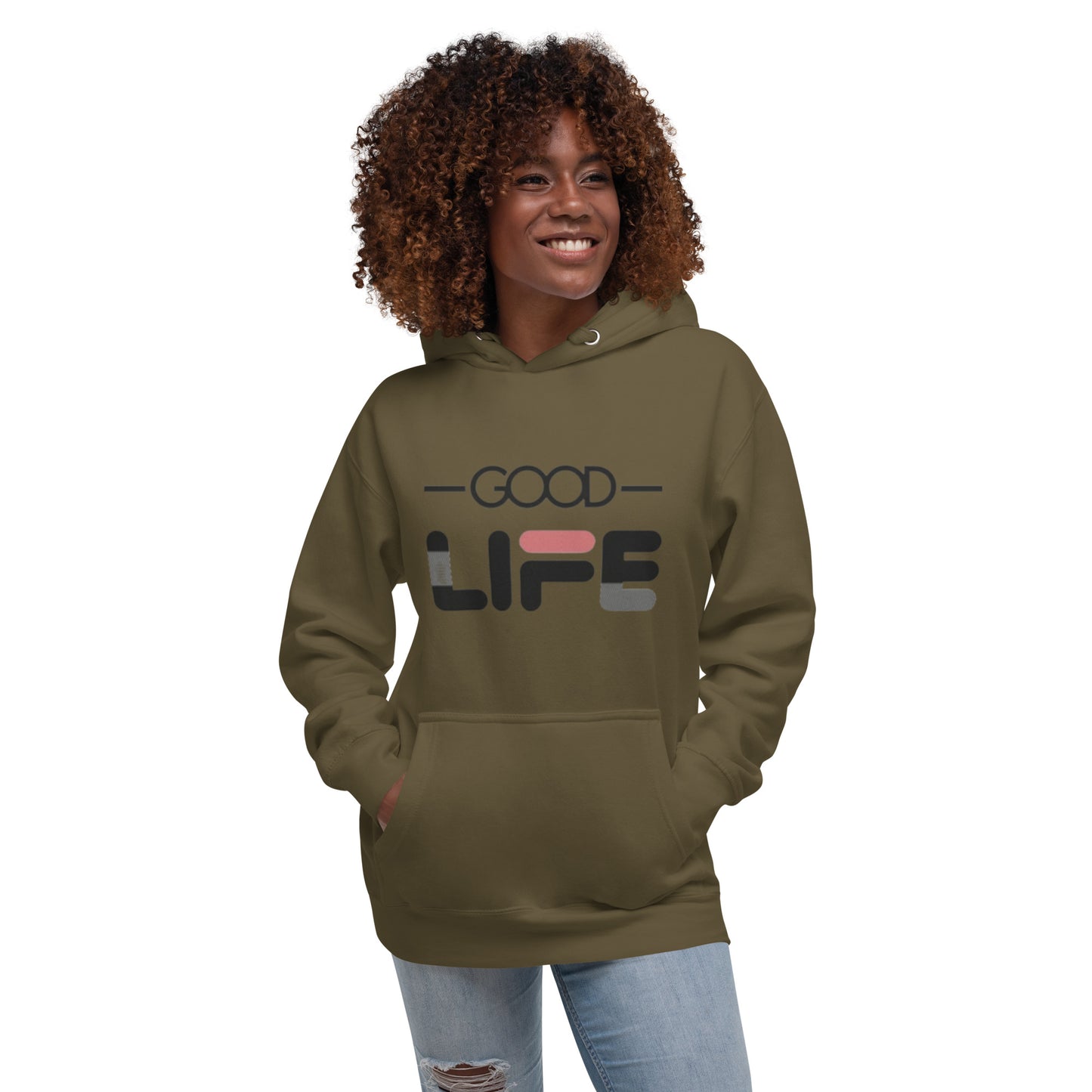 Good Life Unisex Hoodie