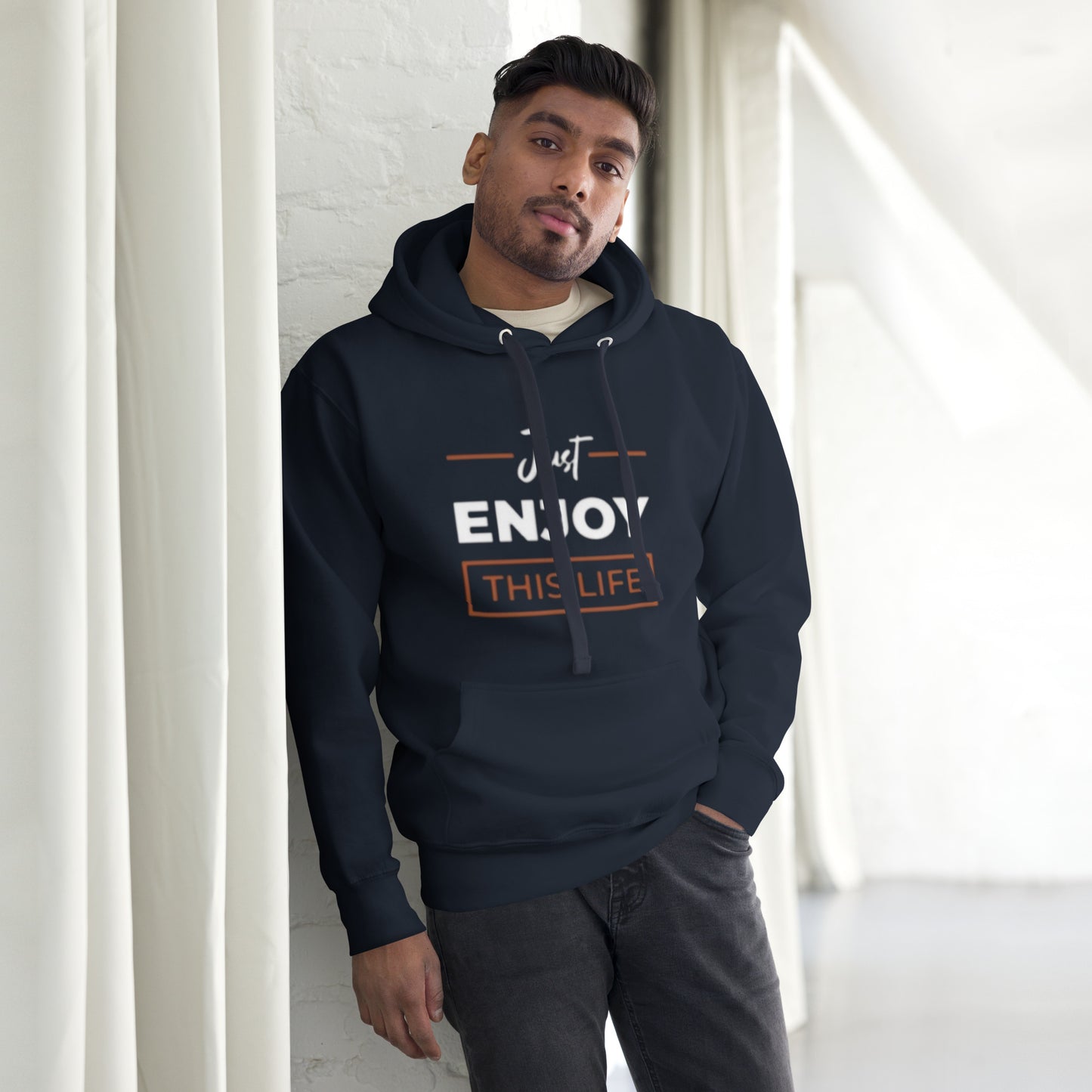Just Enjoy This Life Unisex Hoodie