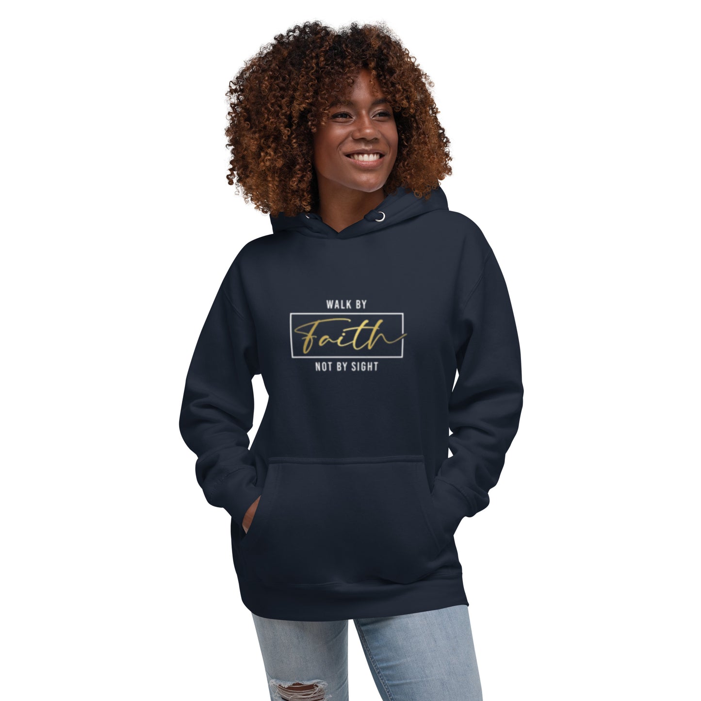 Walk By Faith Unisex Hoodie