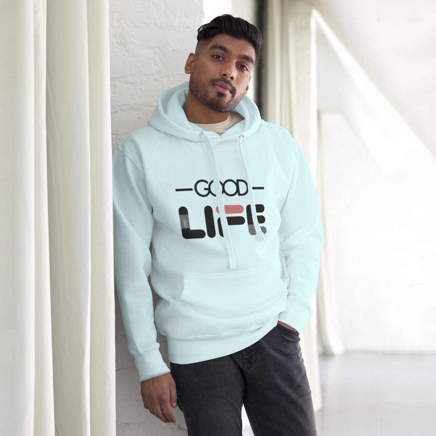 Good Life Unisex Hoodie