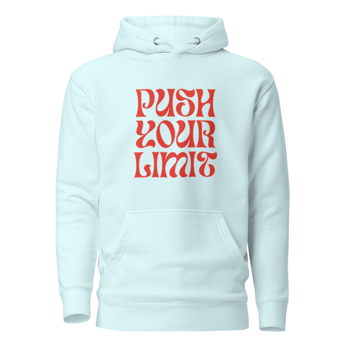 Push Your Limits Unisex Hoodie