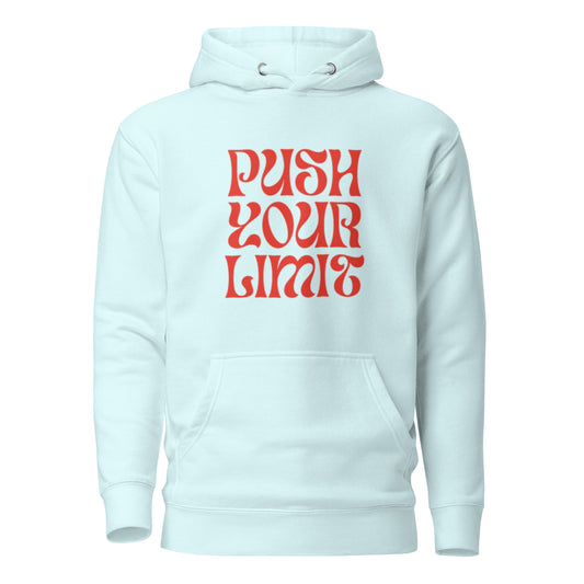 Push Your Limits Unisex Hoodie
