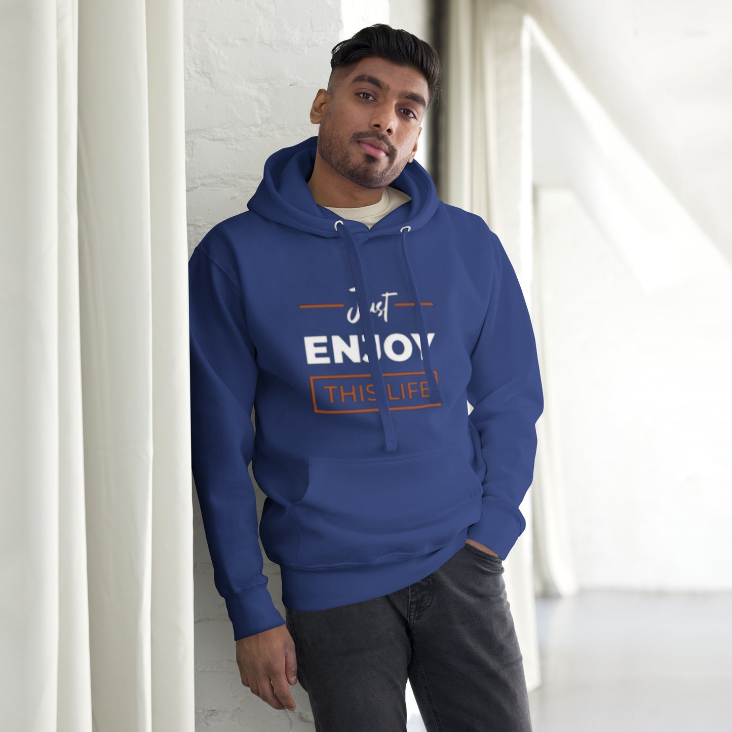 Just Enjoy This Life Unisex Hoodie