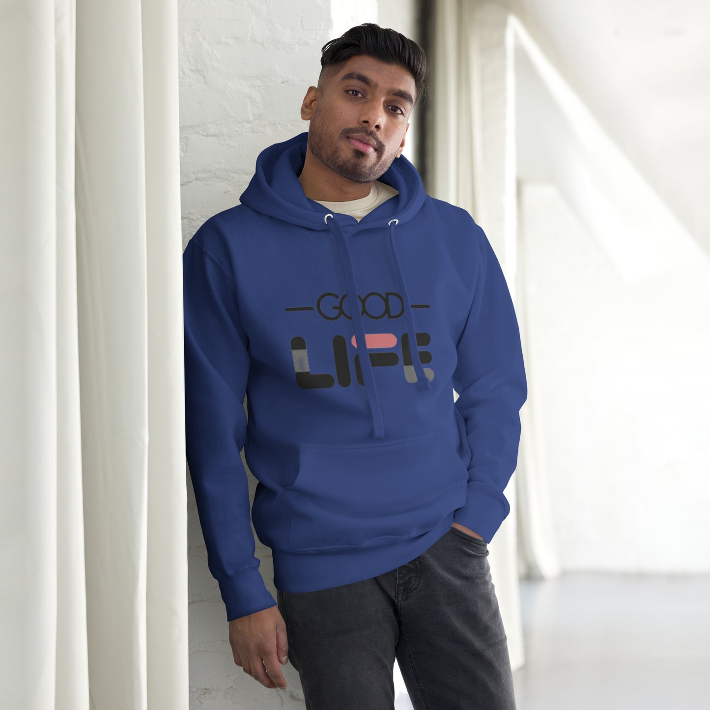 Good Life Unisex Hoodie