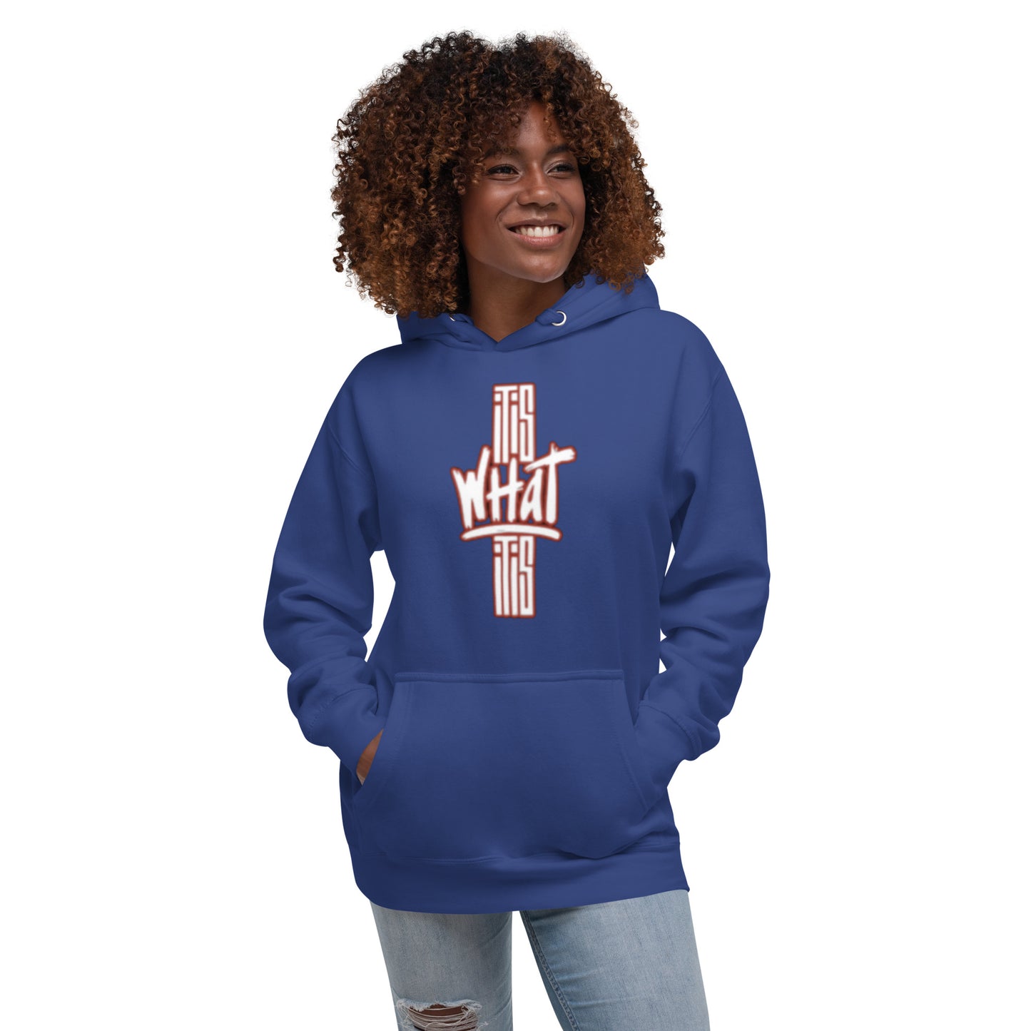 It Is What It Is Unisex Hoodie