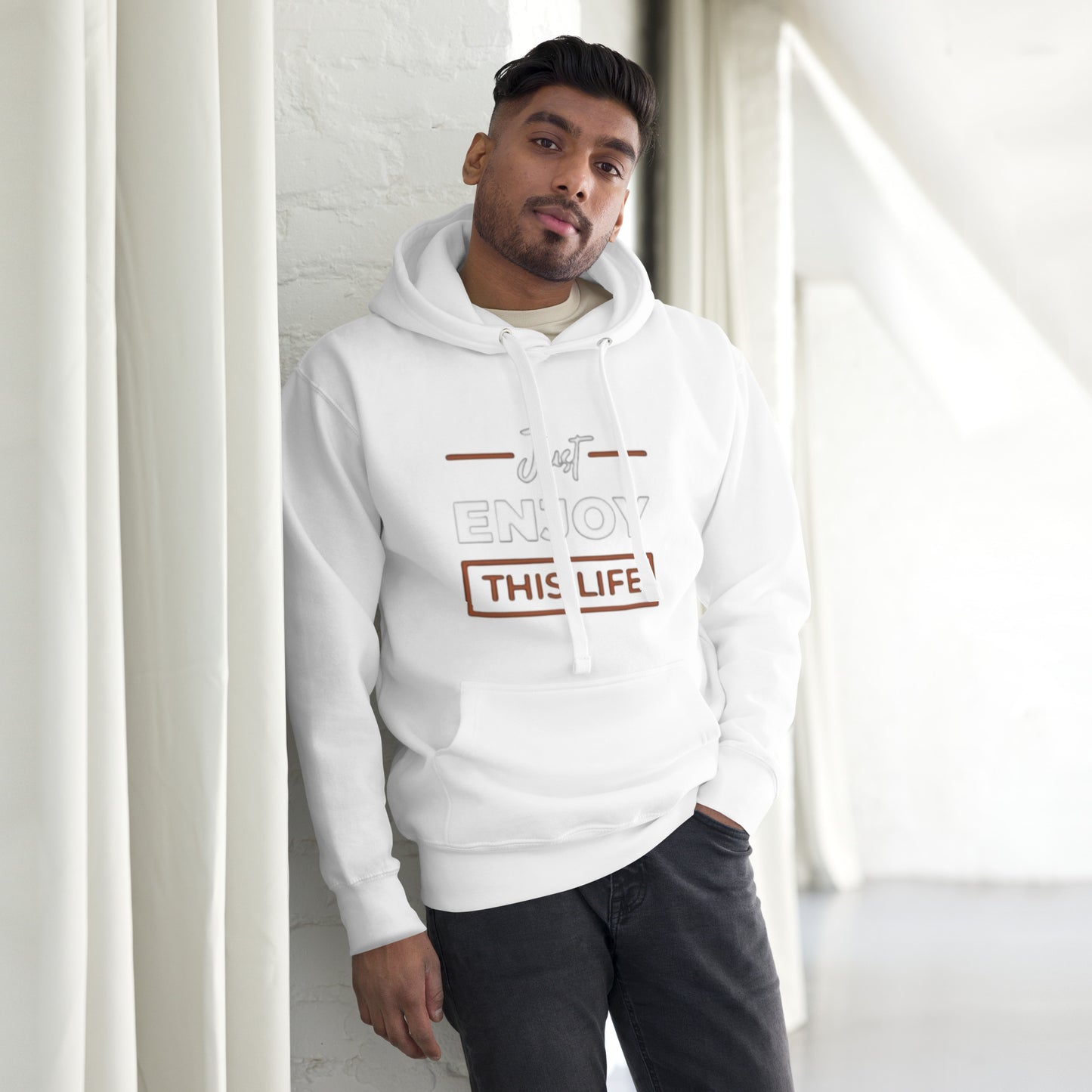 Just Enjoy This Life Unisex Hoodie