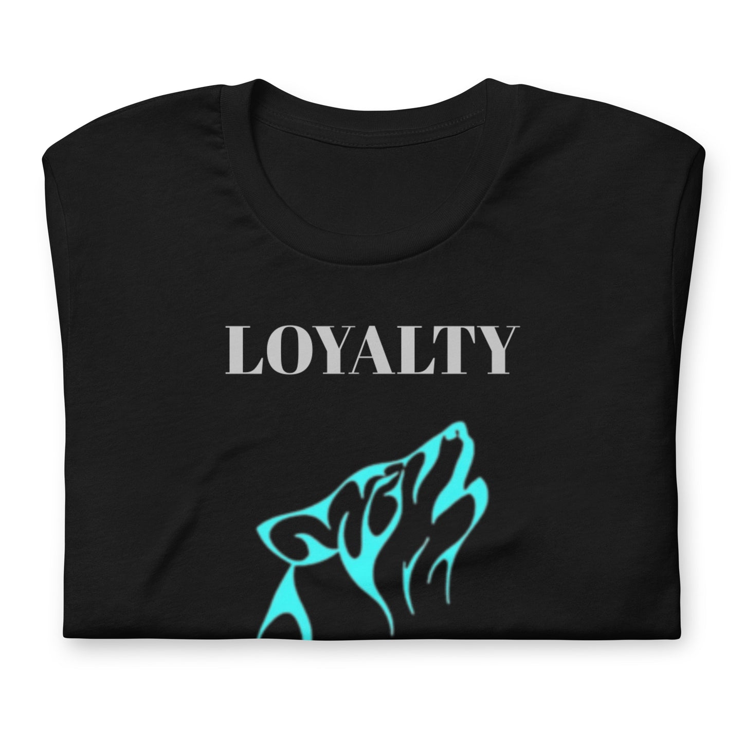 Loyalty Unisex t-shirt