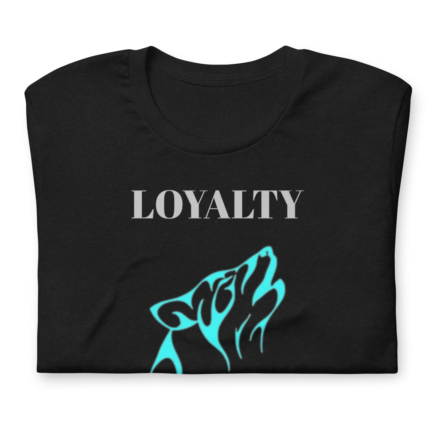 Loyalty Unisex t-shirt